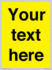 Custom Warning: Blank (yellow) sign